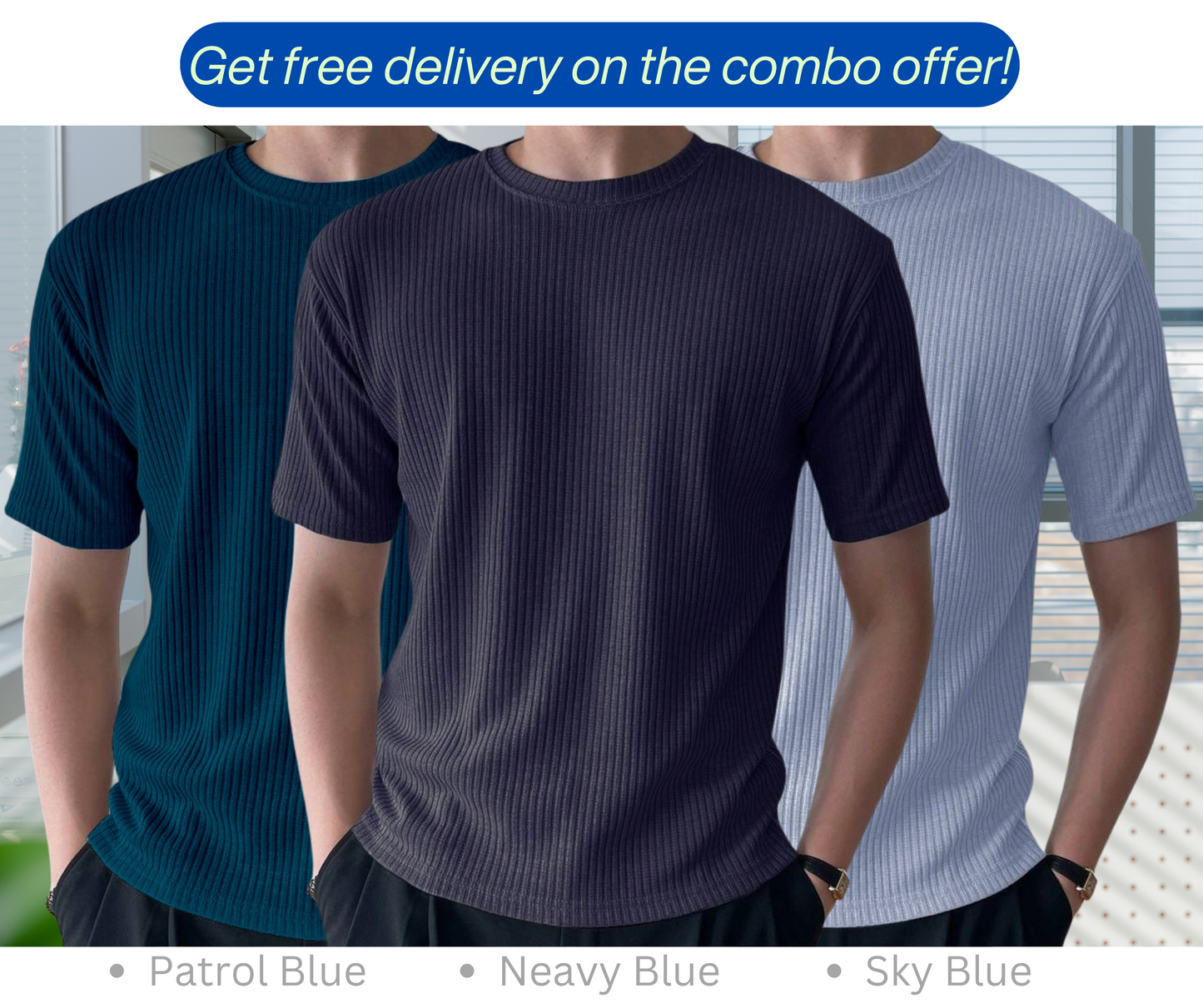 Rib T-Shirt Combo (Neavy Blue, Sky Blue, Patrol Blue)