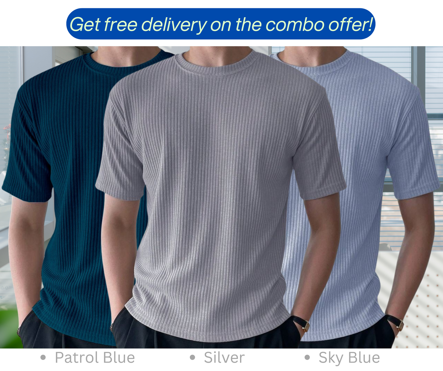 Rib T-Shirt Combo (Silver, Sky Blue, Patrol Blue)